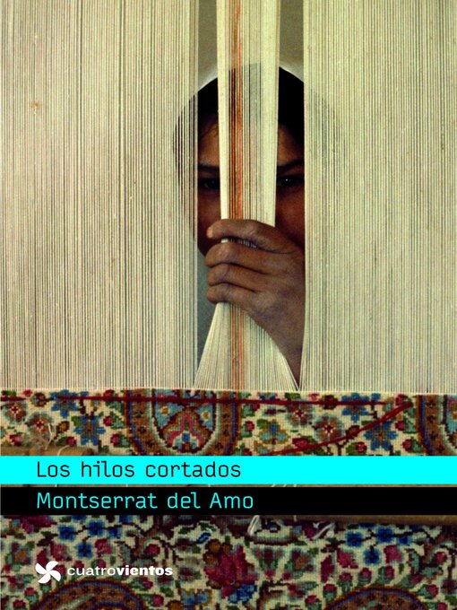 Title details for Los hilos cortados by Montserrat del Amo - Available
